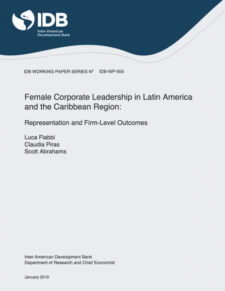 Female Corporate Leadership in Latin America and the Caribbean Region: Representation and Firm-Level Outcomes